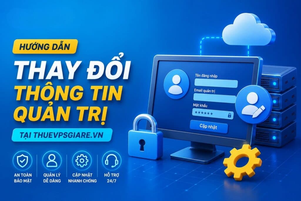 Thay đổi thông tin quản trị