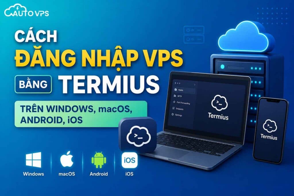 Cách Đăng Nhập VPS Bằng Termius