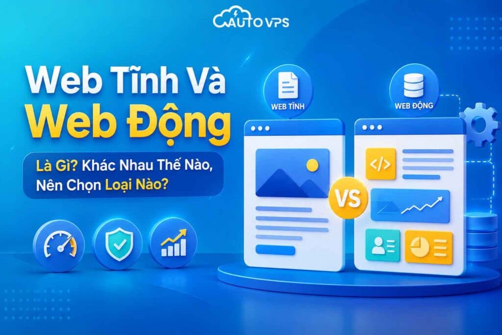 Tìm hiểu Web Tĩnh Và Web Động