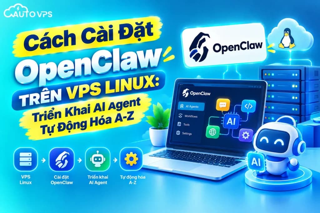 Cách Cài Đặt OpenClaw Trên VPS Linux