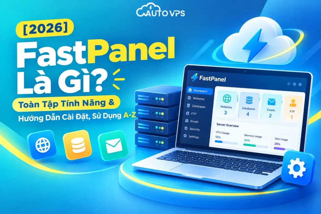 cài đặt và sử dụng FastPanel