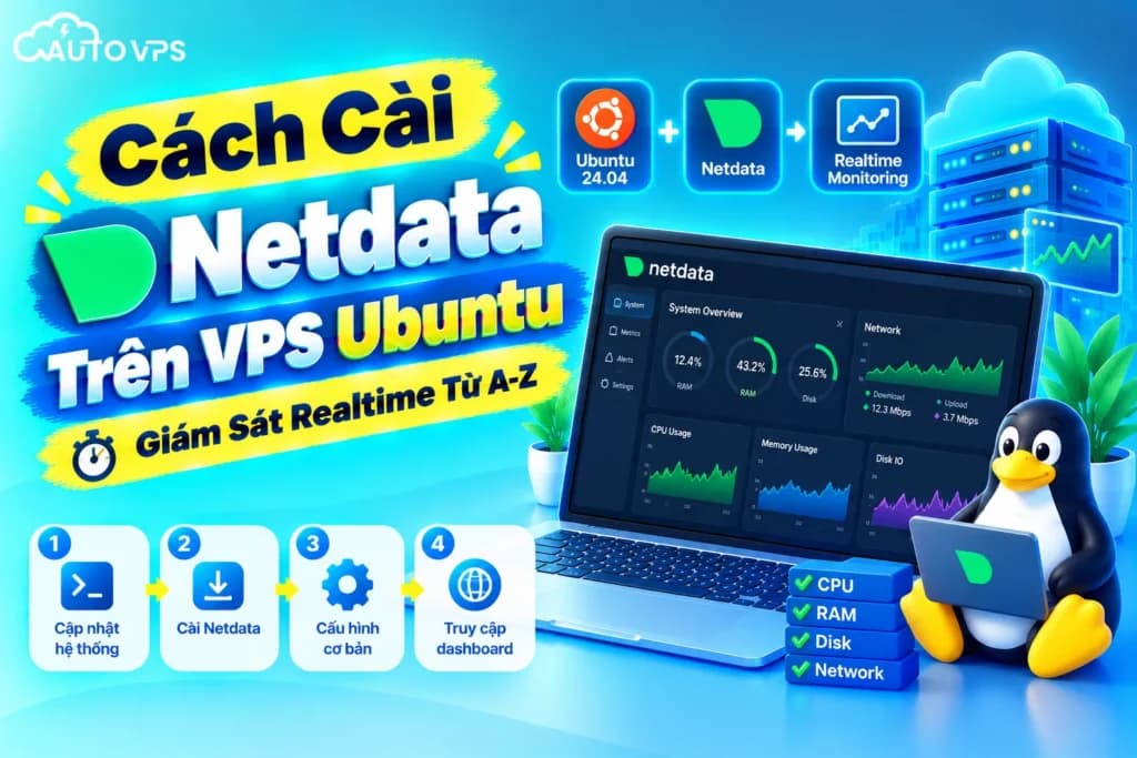 Cách Cài Netdata Trên VPS Ubuntu