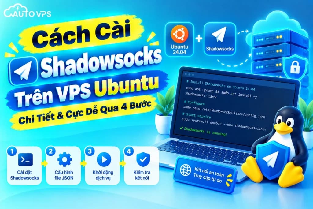 Cài Shadowsocks Trên VPS Ubuntu
