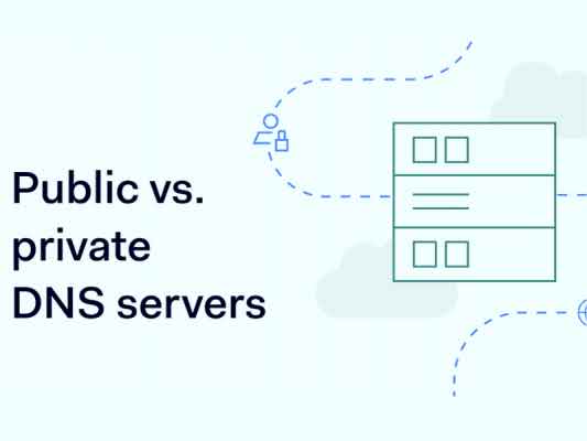 Phân biệt Public DNS và Private DNS
