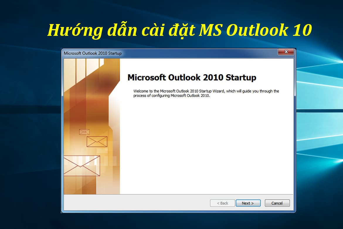 Khám Phá Cách Cài Đặt Outlook 2010 Cho Máy Tính