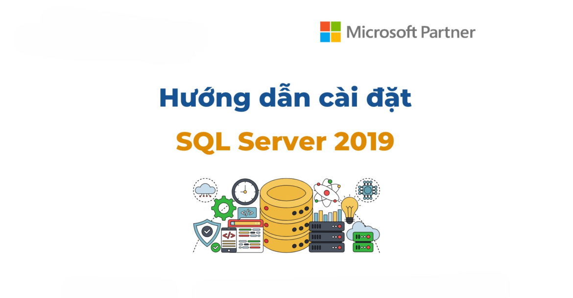 Khám phá hướng dẫn cài đặt SQL Server 2019