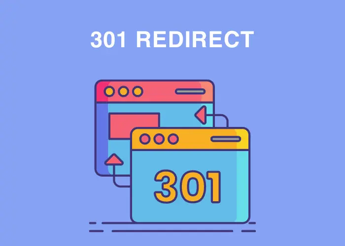 Khám phá Redirect 301 là gì?