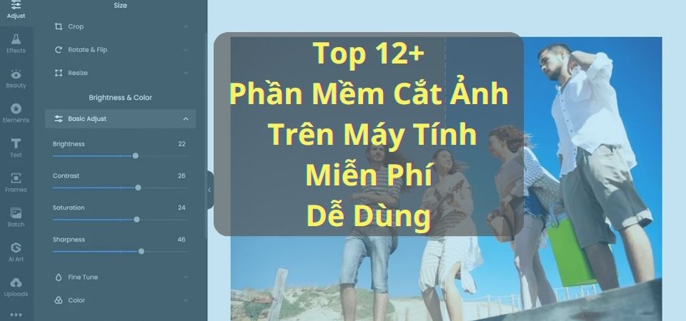 Top 12+ Phần Mềm Cắt Ảnh Trên Máy Tính Miễn Phí, Dễ Dùng