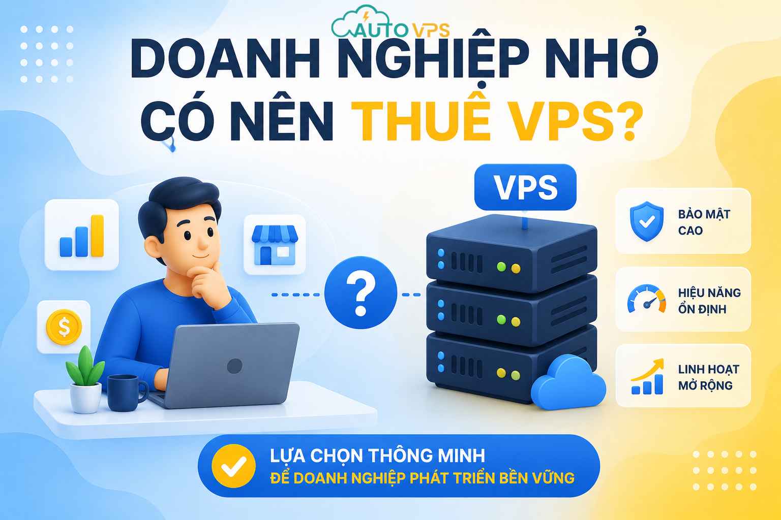 doanh nghiệp nhỏ có nên dùng vps